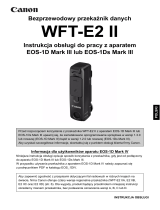 Canon Wireless File Transmitter WFT-E2II B Instrukcja obsługi