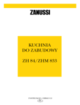 Zanussi ZH84N/ZHM833 Instrukcja obsługi