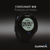 Garmin Forerunner 610 Instrukcja obsługi