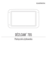 Garmin dēzlCam™ 785 LMT-S instrukcja