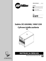Miller SUBARC DC 650/800, 1000/1250 DIGITAL POWER SOURCES Instrukcja obsługi