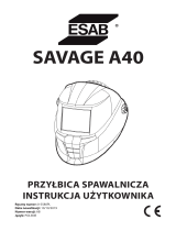 ESAB ESAB SAVAGE A40 Welding Helmet Instrukcja obsługi