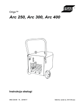 ESAB Origo™ Arc 250 Instrukcja obsługi