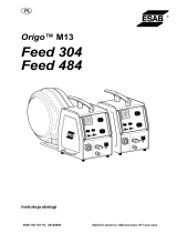 ESAB Feed 484 M13 - Origo™ Feed 304 M13 Instrukcja obsługi