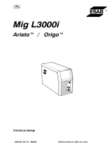 ESAB Mig L3000i Origo™ Mig L3000i, Aristo® Mig L3000i Instrukcja obsługi