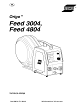 ESAB Feed 3004, Feed 4804 - Origo™ Feed 3004, Origo™ Feed 4804, Aristo® Feed 3004, Aristo® Feed 4804 Instrukcja obsługi