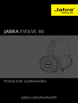 Jabra Evolve 80 UC Stereo USB-C Instrukcja obsługi