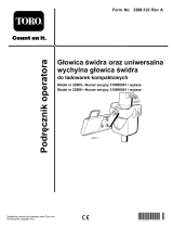 Toro Auger Head, Compact Utility Loaders Instrukcja obsługi