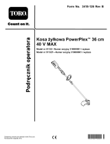 Toro PowerPlex 36cm 40V MAX String Trimmer Instrukcja obsługi