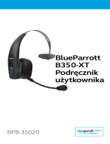 BlueParrott B350-XT Instrukcja obsługi