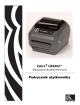 Zebra GK420 Instrukcja obsługi