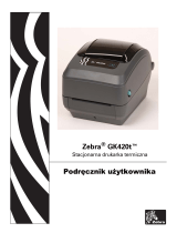 Zebra GK420t Instrukcja obsługi