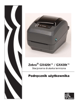 Zebra GX420t Instrukcja obsługi