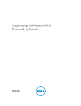 Dell Precision R7610 Instrukcja obsługi