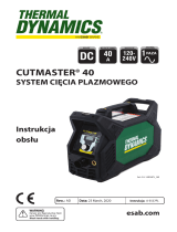 Thermal Dynamics CUTMASTER 40 PLASMA CUTTING SYSTEM Instrukcja obsługi