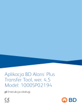 BD Aplikacja Alaris™ Plus Transfer Tool, wer v4.5 Model: 1000SP02194 Instrukcja obsługi