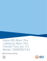 BD Edytor Alaris™ Plus i aplikacja Alaris™ Plus Transfer Tool, wer v4.5 Model: 1000SP02193 Instrukcja obsługi