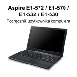 Acer Aspire E1-572 Instrukcja obsługi