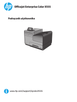 HP OfficeJet Enterprise Color X555 series Instrukcja obsługi