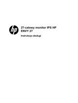 HP ENVY 27 27-inch Diagonal IPS LED Backlit Monitor Instrukcja obsługi