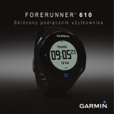 Garmin Forerunner 610 Instrukcja obsługi