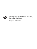 HP ZR2440w 24-inch LED Backlit IPS Monitor Instrukcja obsługi