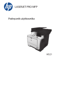 HP LaserJet Pro MFP M521 series Instrukcja obsługi