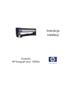 HP DesignJet 10000s Printer series Instrukcja instalacji