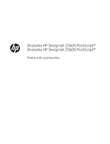 HP DesignJet Z2600 PostScript Printer Instrukcja obsługi