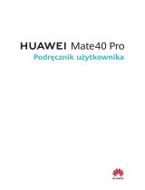 Huawei Mate 40 Pro Instrukcja obsługi