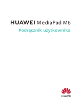 Huawei MediaPad M6 10.8” Instrukcja obsługi