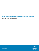 Dell OptiPlex 5055 Ryzen CPU Instrukcja obsługi