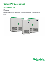 Schneider Electric Galaxy PW 2. generacji 10-120 kVA 3:1 Montaż instrukcja