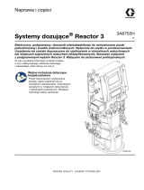 Graco 3A8755H, naprawa, systemy dozowania Reactor 3, język Instrukcja obsługi