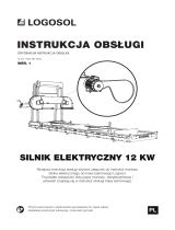 Logosol Silnik elektryczny 12 kW Instrukcja obsługi