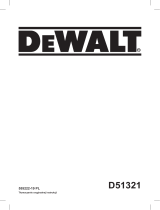 DeWalt D51321 Instrukcja obsługi