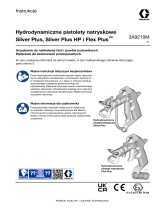 Graco 3A92104M, hydrodynamiczne pistolety natryskowe Silver Plus, Silver Plus HP i Flex Plus, język Instrukcja obsługi